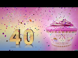 40 years congratulations. 40th birthday song. Happy Birthday To You 40 Funny Birthday Video.