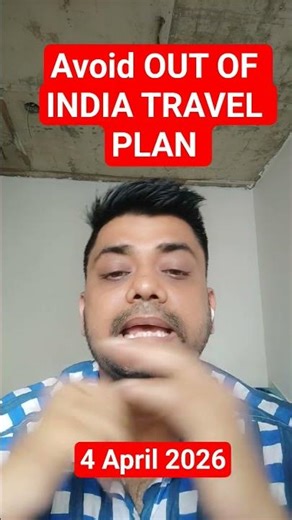 IS THIS A GOOD DECISION? OUT OF India Travel?