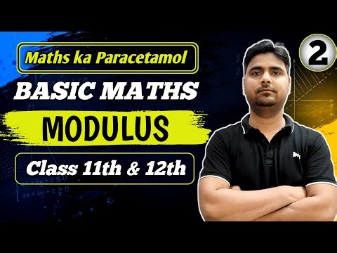 Basic mathematics |Modulus function| lecture -03for class 11th ,12th,JEE Mains & advanced,Anmol sir