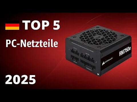 TOP—5. Beste PC-Netzteile. Test & Vergleich 2025