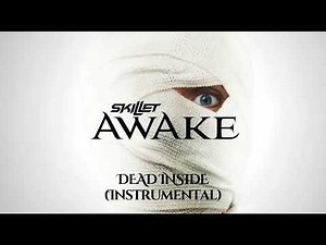 Dead Inside (Instrumental) - Skillet