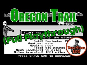 Oregon Trail Playthrough (No Commentary) | Video Games 101