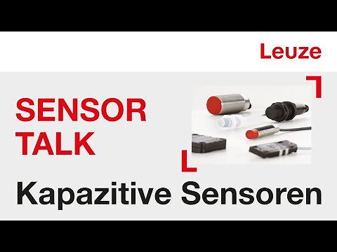 Kapazitive Sensoren - Prinzip, Aufbau, Funktion, Anwendung, Schaltabstand ausführlich erklärt