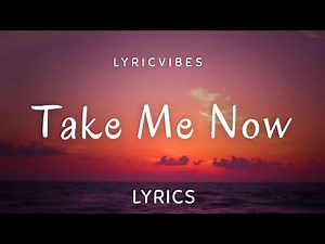 Take Me Now | Most Romantic Love Song with Lyrics | LyricVibes Official