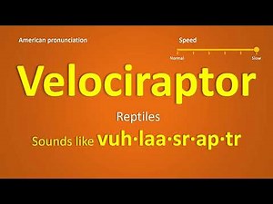 How to pronounce Velociraptor | How to say Velociraptor | American pronunciation