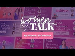 WomenTalk: HealthyWomen's Talk Show, By Women For Women