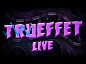 [🔴LIVE] (TOP 80) LEARNING TRUEFFET | Geometry Dash