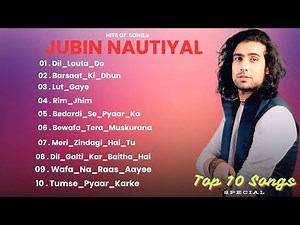 Best Of Jubin Nautiyal Songs | Jubin Nautiyal Hits | Non Stop Music