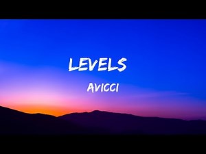 Avicci - Levels (Lyrics Video)
