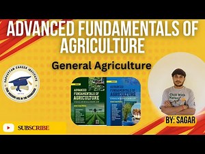 Advanced Fundamentals of Agriculture | General Agriculture | L-1