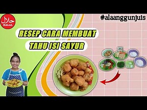 Resep Tahu Isi Sayur || Tahu Berontak Crispy Enak dan Bikin Nagih ‪@AnggunJuisChannel‬