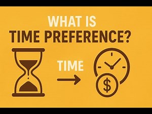 Time Preference Explained: A Key Austrian Economic Concept
