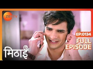 Apeksha Attacks Siddharth - Mithai - Full ep 134 - Zee TV
