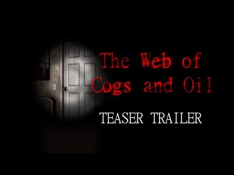 The Web of Cogs and Oil Teaser Trailer