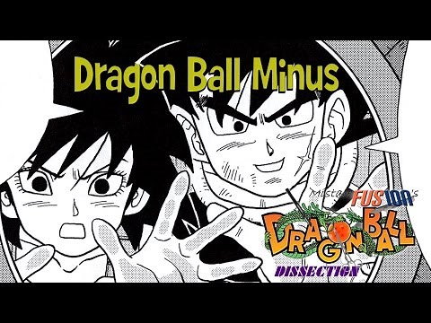 Dragon Ball Dissection: Dragon Ball Minus
