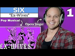 My First Time Hearing SIX: The Musical! Opera Singer REACTION & ANALYSIS | Ex-Wives