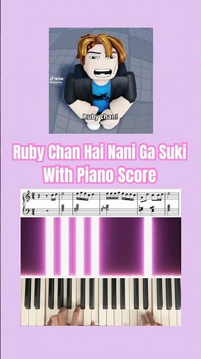 Learn How To Play Ruby Chan Hai Nani Ga Suki in 20 Seconds (with Piano Score) #piano #memes #shorts