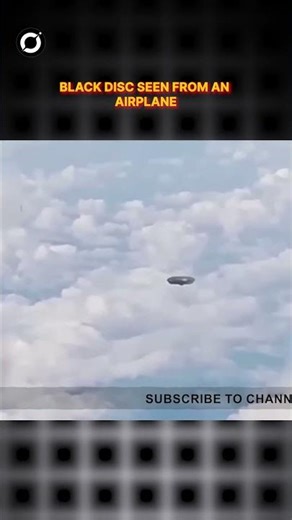 Black Disc Caught On Camera From An Airplane! #shorts #trending #alien