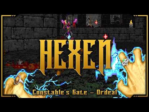 #31 Ordeal - Hexen: Beyond Heretic - Constable's Gate - Full Game Playthrough