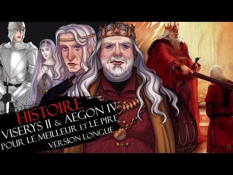 Story #18: Viserys II and Aegon IV the Unworthy - Game of Thrones