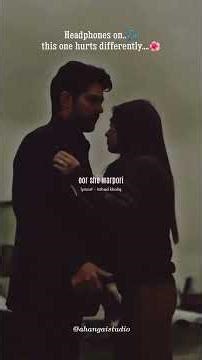 Headphones on..🎧this one hurts differently....🌺#ahangaistudio #pashtosong #romanticsong #shorts