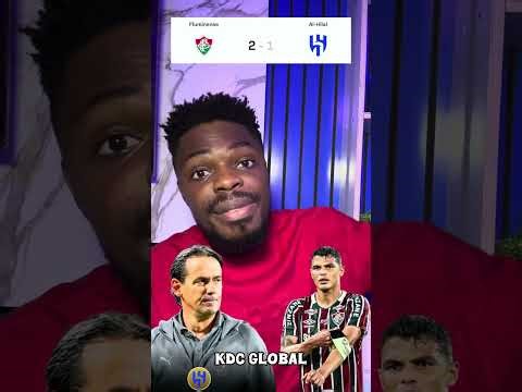 FLUMINENSE DEFEATS AL HILAL 2-1 | REFEREE HAD TWO BAD CALLS AGAINST AL HILAL