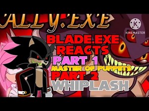 blade.exe reacts sally.exe parts 1,2 master of puppets and whiplash