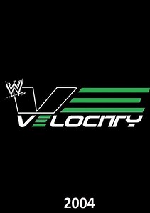 WWE Velocity Season 3 (2004), Watch Full Episodes Online on TVOnic