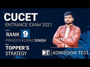 CUCET Exam | Strategy To Crack Central Universities Common Entrance Test | By Praveen Singh, Rank 9