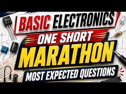 🔥 SUNDAY DHAMAKA: Basic Electronics ONE SHOT MARATHON | Most Expected Questions for All AE/JE Exams!