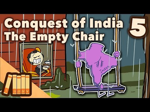 Conquest of India - The Empty Chair - Extra History - Part 5