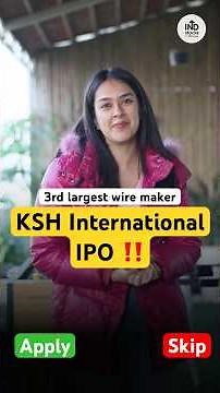 KSH International IPO Explained: Strong Growth, Fair Valuation or Hidden Risks? #stockmarketindia