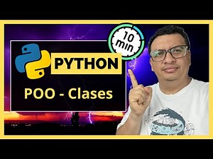 Python POO en 10 min: Domina Clases y Objetos ¡YA!