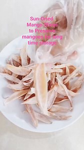 Sun-Dried Mango Slices to Preserve Mangoes for Long Time Storage #driedmango #mango #driedfruit #fyp #reelsfypシ #fypシ #fypviralシ | Lady M. Kitchen