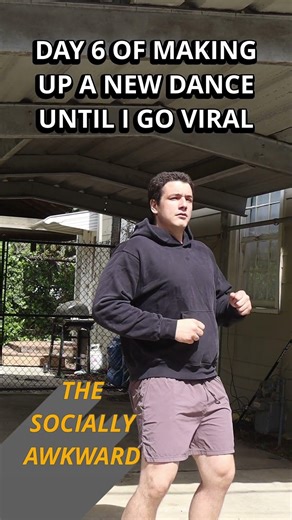 Day 6 of making up a new dance move