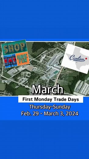 2024~First Monday Trade Days in Canton, Texas | Canton Texas Trade Days