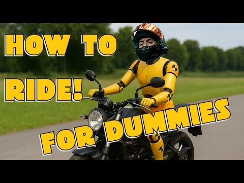How to Ride a MOTORCYCLE! | EASY! For Dummies |