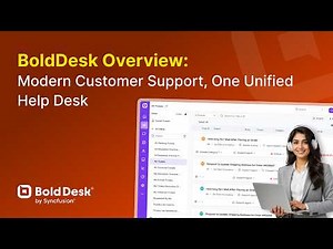 Getting Started with BoldDesk: A Quick Overview of Modern Customer Service Software