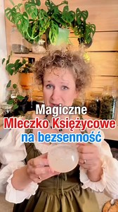Mleczko księżycowe na bezsenność przepis który musisz znać #herbs #zdrowie #zioła #bezsennosc #autopromocja #natura | Słowiańska Zielarka