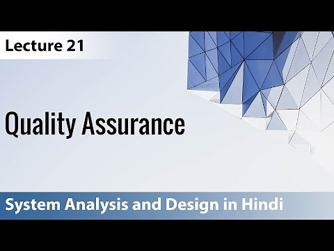 Lecture 21: Quality Assurance | System Analysis and Design