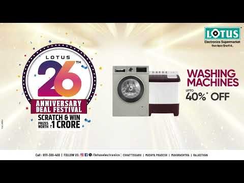 Lotus Electronics 26th Anniversary Sale | Washing Machines Up to 40% Off Starting ₹10999/-