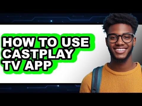 How to Use Castplay Tv App (easy Method)