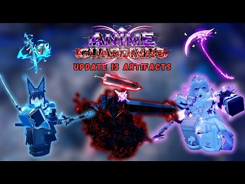 Each New Artifact In Anime Guardians (UPD 13)