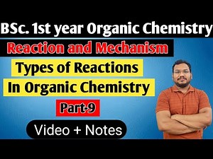 Types of Organic Reactions | Addition Reactions | Organic Chemistry | BSc 1st year | By Pankaj Sir