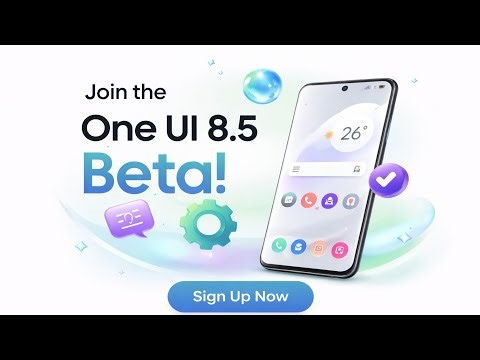One UI 8.5 Beta Update – How to Join Early Access on Samsung