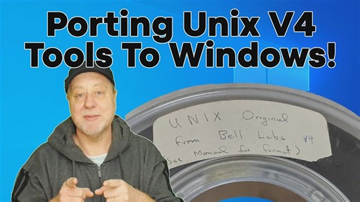 【双语 纯享】💥复古操作系统驯服挑战！Unix V4源代码成功移植到Windows全记录