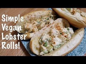 Simple Vegan Lobster Rolls!