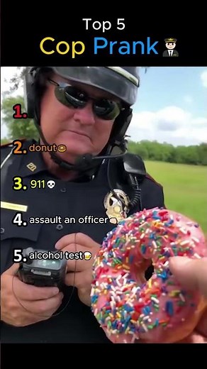 Ranking top 5 cop pranks