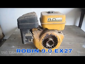Gasoline Engine Restoration ROBIN Subaru 9.0 EX27 - Restorasi Mesin Robin 9hp PART 1