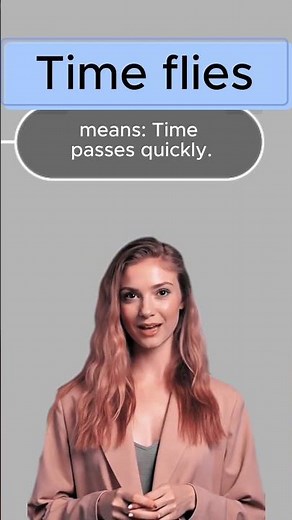 Time Flies ⏰ | Common English Idiom Explained